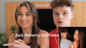 Jack Doherty Girlfriend: Everything You Need to Know About His Love Life
